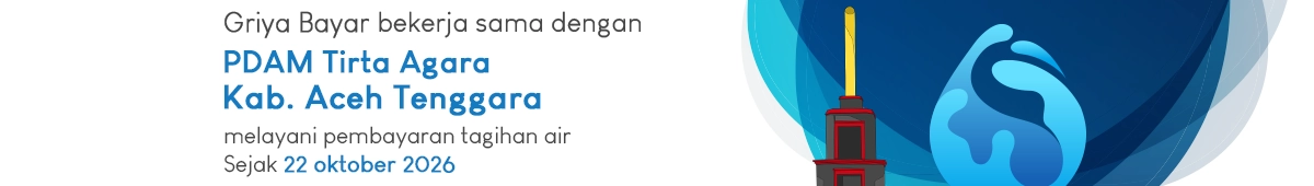 griya bayar melayani pembayaran tagihan air kab Aceh Tenggara